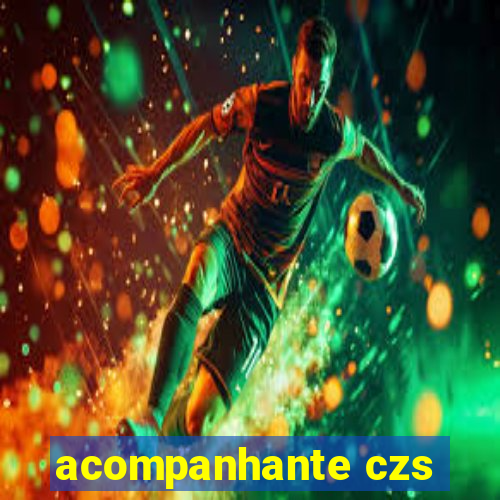 acompanhante czs
